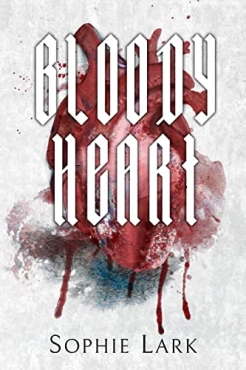Sophie Lark "Bloody Heart" PDF
