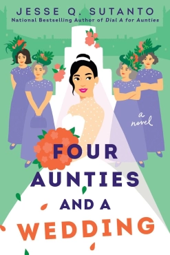 Jesse Q. Sutanto "Four Aunties and a Wedding" PDF