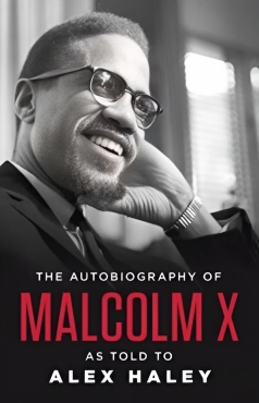 Malcolm X, Alex Haley "The Autobiography of Malcolm X" PDF