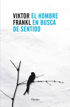 Viktor Emil Frankl "El Hombre En Busca del Sentido" PDF
