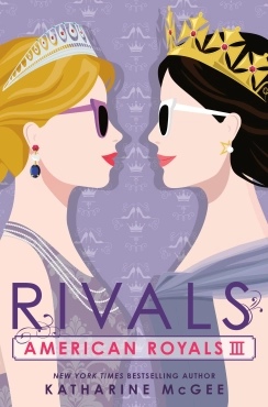 Katharine McGee "American Royals III: Rivals" PDF