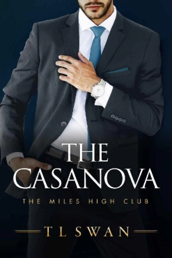 T. L. Swan "The Casanova (The Miles High Club)" PDF