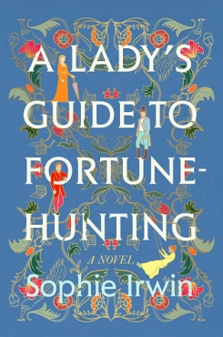 Sophie Irwin "A Lady's Guide to Fortune-Hunting" PDF