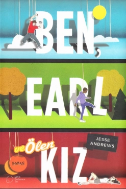 Jesse Andrews "Ben, Earl ve Ölen Kız" PDF