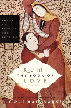 Coleman Barks "Rumi: The Book of Love: Poems of Ecstasy and Longing" PDF