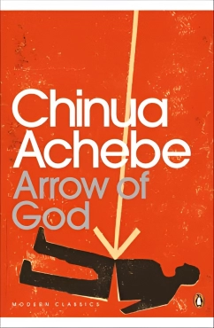 Chinua Achebe "The African Trilogy, Book 3 - Arrow of God" PDF