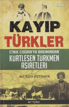 Ali Rıza Özdemir "İtirilmiş Türklər" PDF