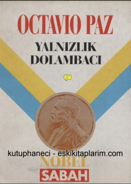 Octevio Paz "Yalnızlık dolambacı" PDF