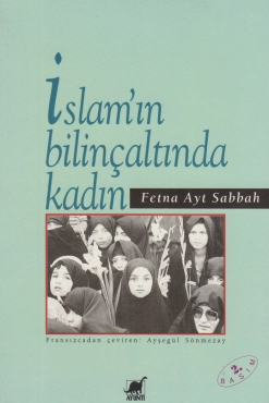 Fetna Ayt Sabbah "İslamın Bilinçaltında Kadın" PDF
