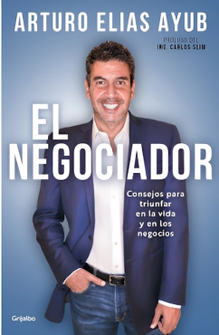Arturo Elias Ayub "El negociador" PDF