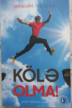 İbrahim Həssas "Kölə olma" PDF