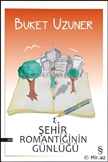 Buket Uzuner "Şəhər Romantikinin Günlüyü PDF