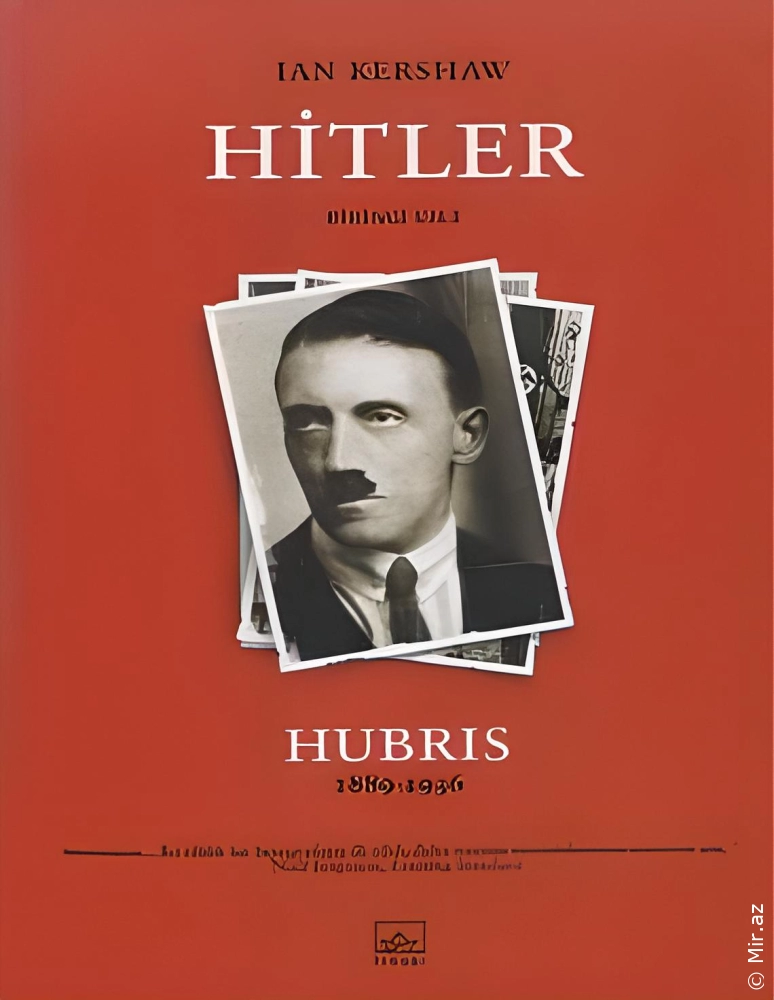 Ian Kershaw "Hitler , Hubris (1886-1936) 1.Cild" PDF