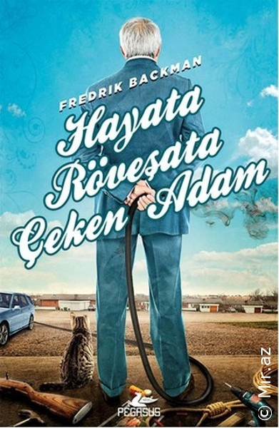 Fredrik Backman "Hayata Röveşata Çeken Adam" PDF