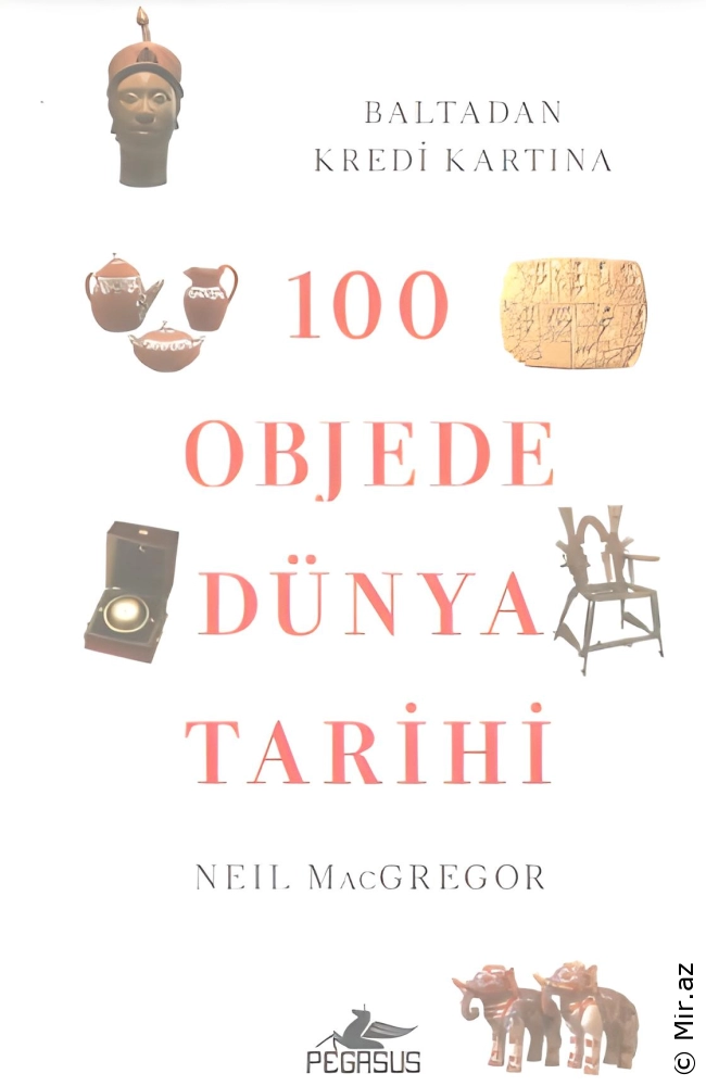 Neil Macgregor "100 Cisimdə Dünya tarixi" PDF