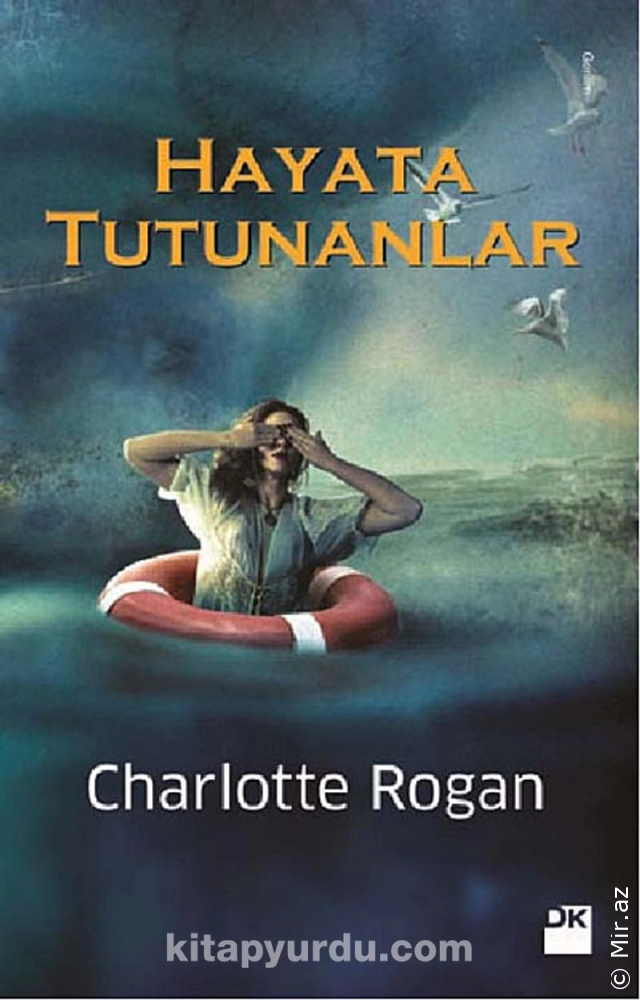 Charlotte Rogan "Həyata tutunanlar" PDF