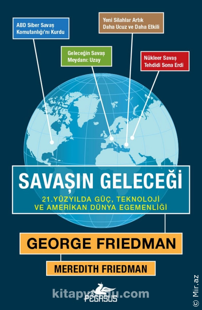 George Friedman "Müharibənin gələcəyi" PDF