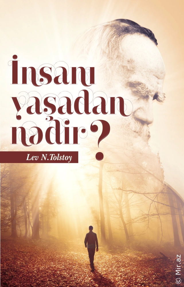 Lev Tolstoy "İnsanı yaşadan nədir?" PDF