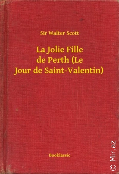 Sir Walter Scott "La Jolie Fille de Perth (Le Jour de Saint-Valentin)" PDF