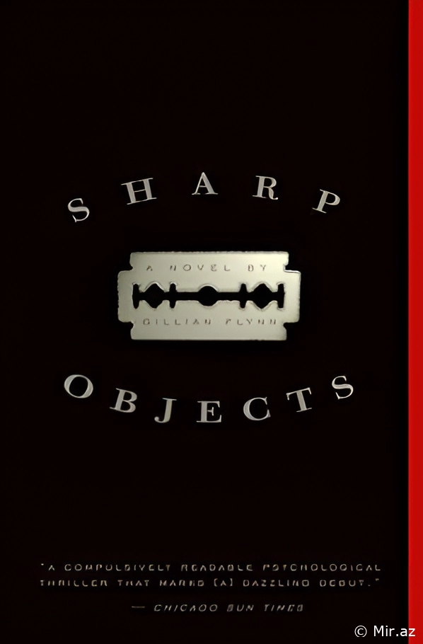 Flynn Gillian "Sharp Objects: A Novel" PDF