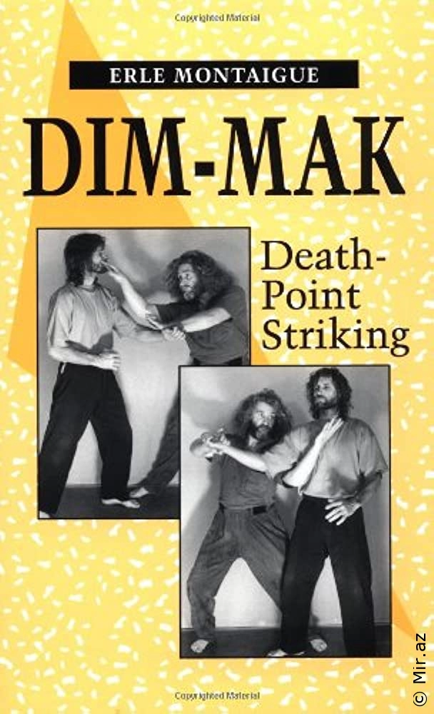 Erle Montaigue "Dim-mak: Death Point Striking" PDF
