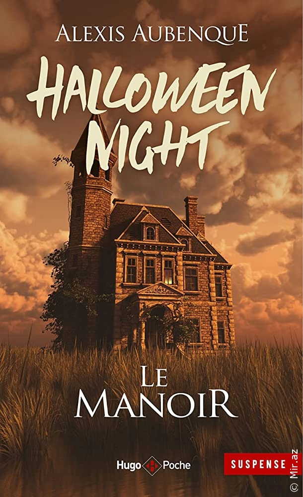 Alexis Aubenque "La nuit d'Halloween– Le Manoir" PDF