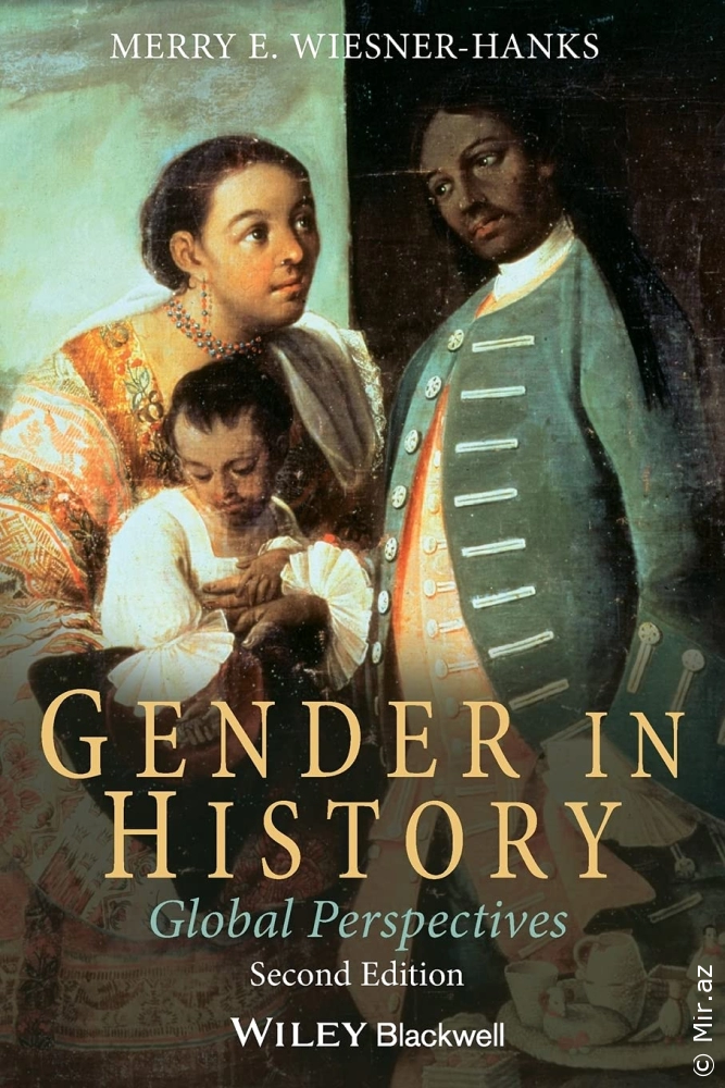 Merry E. Wiesner-Hanks "Gender in History: Global Perspectives" PDF