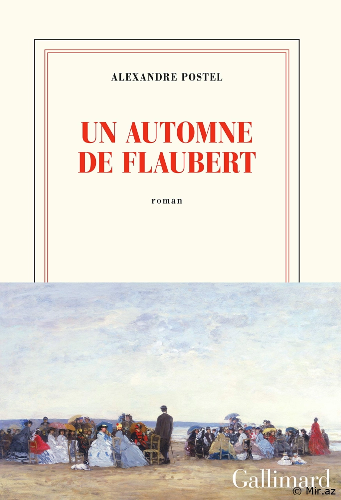 Alexandre Postel "Un automne de Flaubert" PDF