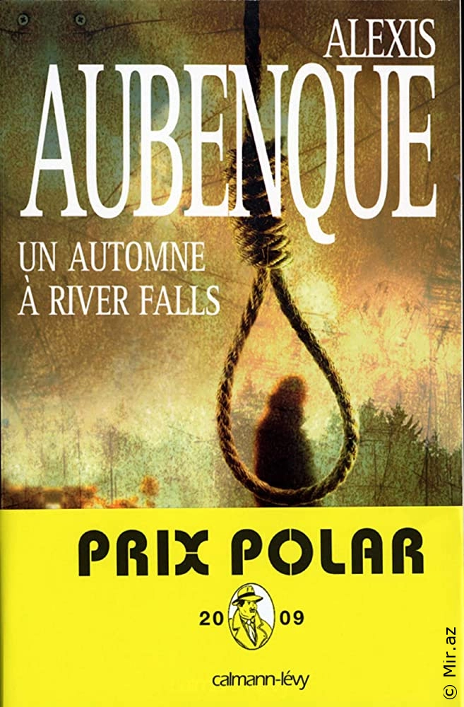 Alexis Aubenque "Un Automne à River Falls" PDF