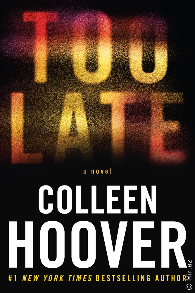 Colleen Hoover "Too Late" PDF