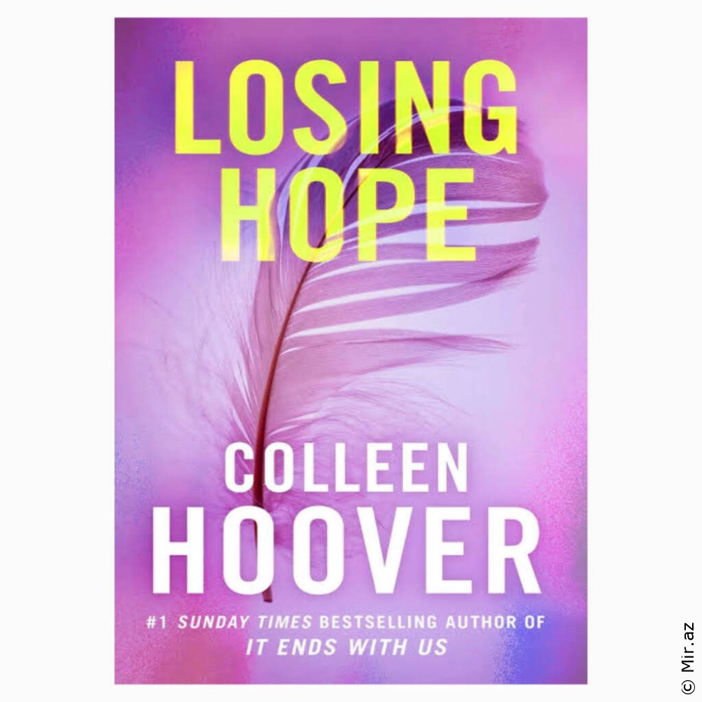 Colleen Hoover "Losing Hope (Hopeless #2)" PDF