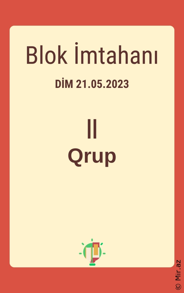 Blok İmtahanı 2-ci qrup - DİM 21.05.2023 - PDF