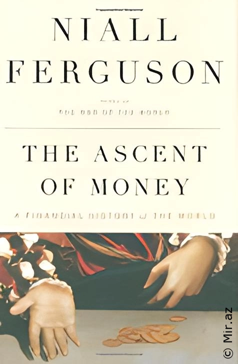 Niall Ferguson "The Ascent of Money" PDF