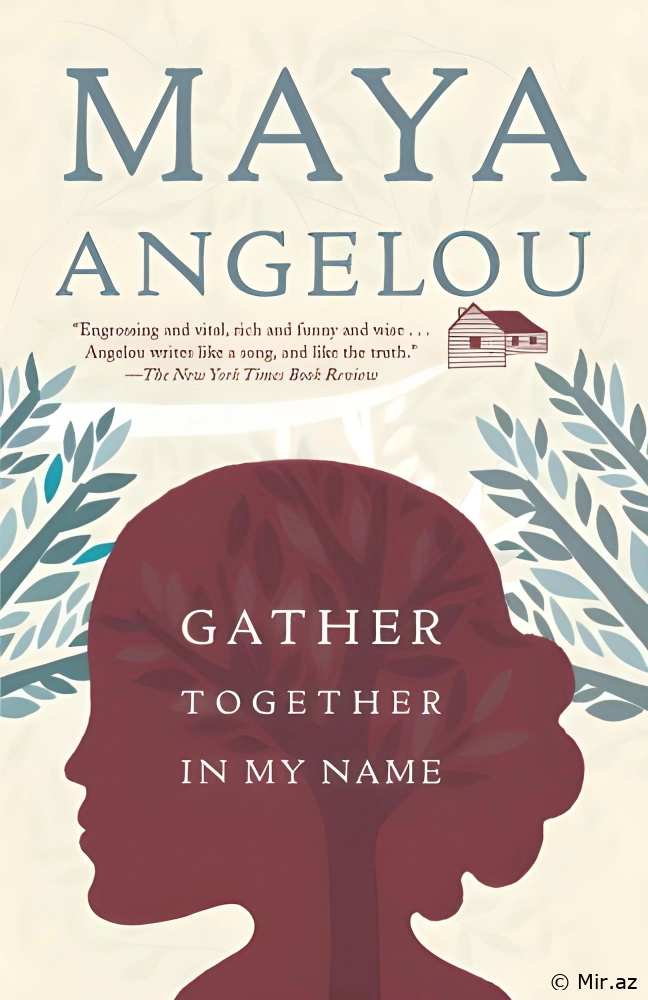 Maya Angelou "Gather Together in My Name" PDF