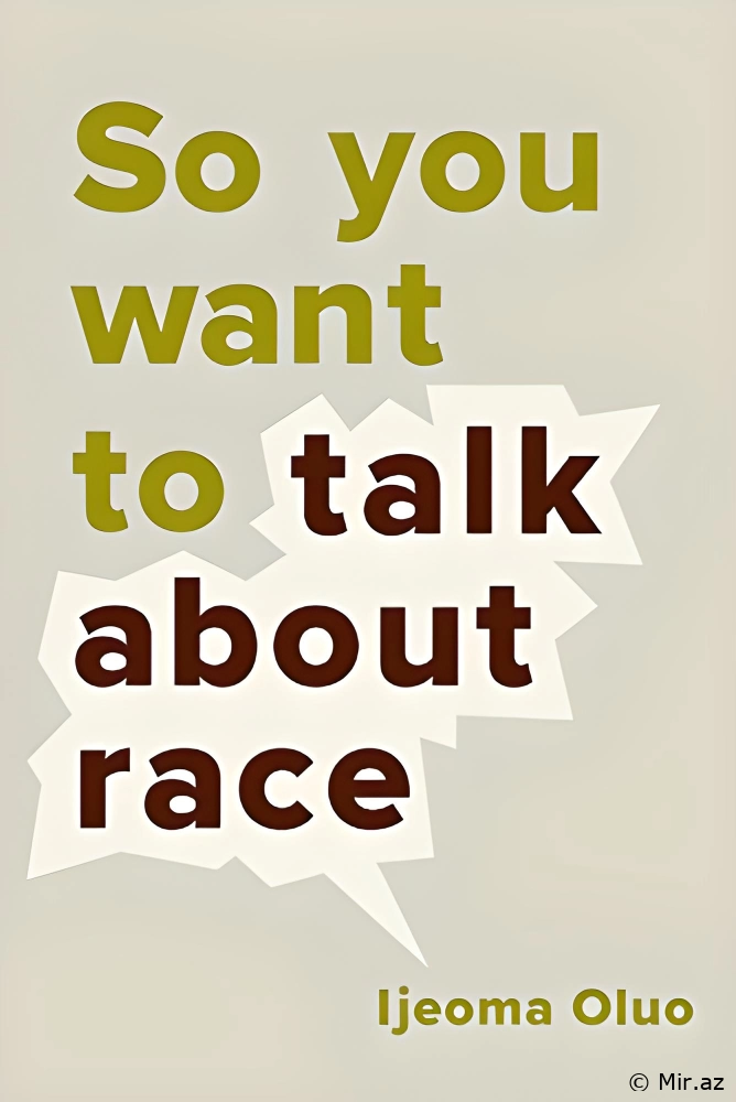 Ijeoma Oluo "So You Want to Talk About Race" PDF