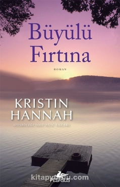 Kristin Hannah "Büyülü Fırtına" PDF