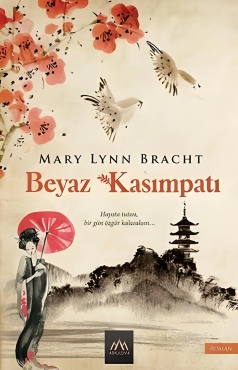 Mary Lynn Bracht "Ağ Xrizantema" PDF