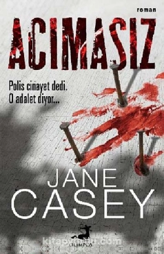 Jane Casey "Acımasız" PDF