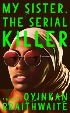 Oyinkan Braithwaite "My Sister, The Serial Killer" PDF