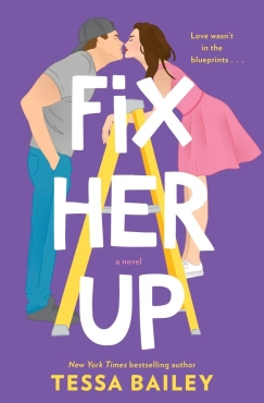 Tessa Bailey "Fix Her Up" PDF