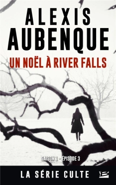 Alexis Aubenque "Un noel a River Falls" PDF