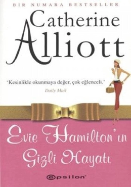 Catherine Alliot "Evie Hamilton'ın Gizli Hayatı" PDF