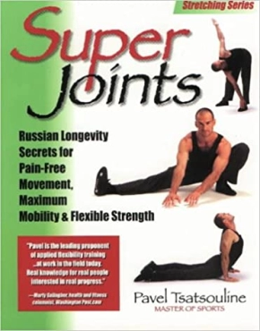 Pavel Tsatsouline "Super Joints" PDF