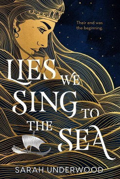 Sarah Underwood "Lies We Sing to the Sea" PDF