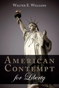 Walter E. Williams "American Contempt for Liberty" PDF