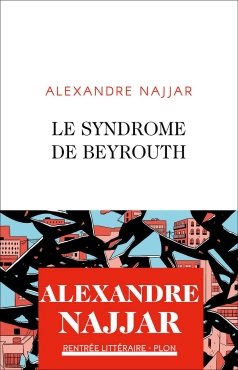 Alexandre Najjar "Le syndrome de Beyrouth" PDF