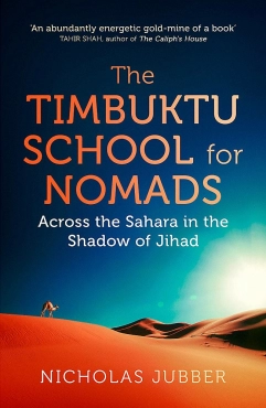 Nicholas Jubber "The Timbuktu School for Nomads" PDF