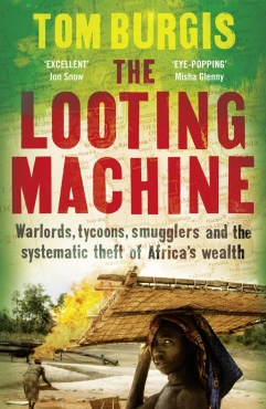 Tom Burgis "The Looting Machine" PDF