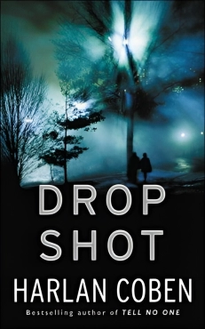 Harlan Coben "Drop Shot ( Myron Bolitar #2 )" PDF