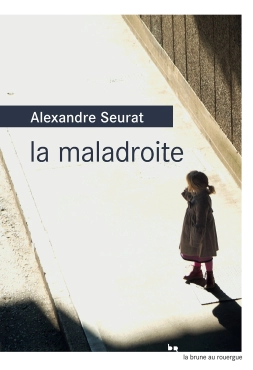 Alexandre Seurat "La maladroite" PDF